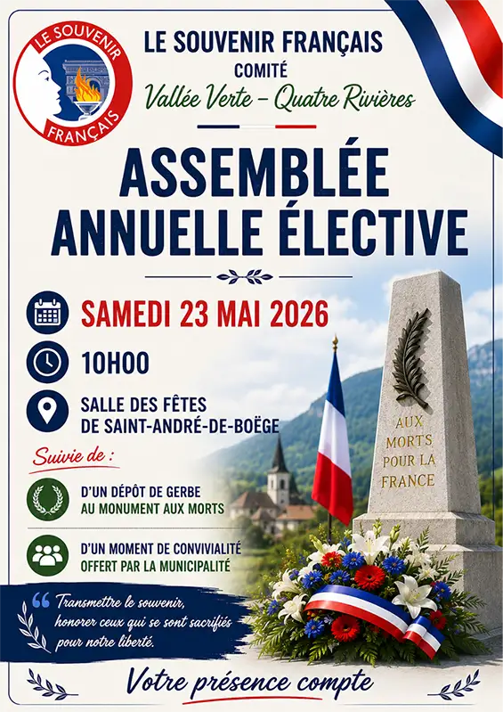 À l’occasion de son assemblée générale annuelle, le comité du Souvenir Français se réunira ce samedi 23 mai à 10 heures à la salle des fêtes de Saint-André-de-Boëge.