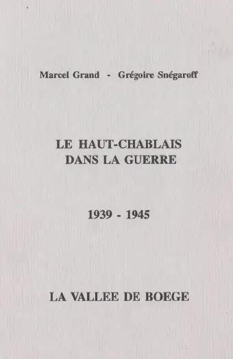 Le Haut-Chablais dans la guerre — 1939-1945