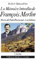 La Mémoire interdite de François Merlin