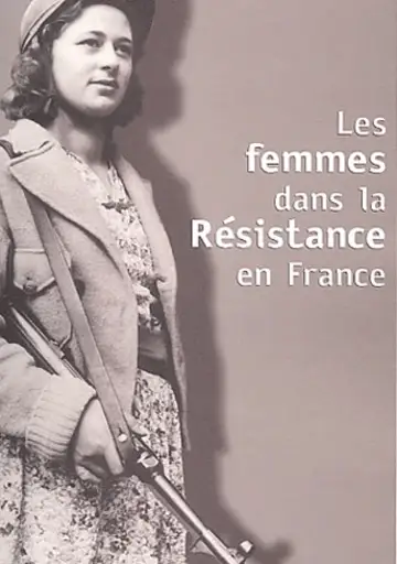 Les femmes dans La Résistance en France