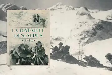 La Bataille Des Alpes - 1940 - Max Schiavon, docteur en histoire.